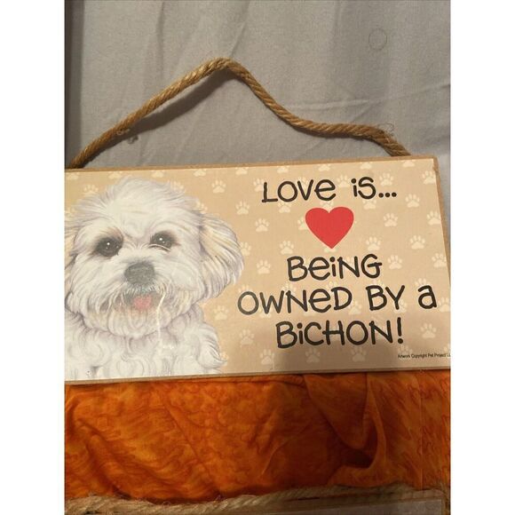 Two Love And Laughter A House Is Not A Home Without A Bichon Plaque 5” By 10” - Picture 9 of 10